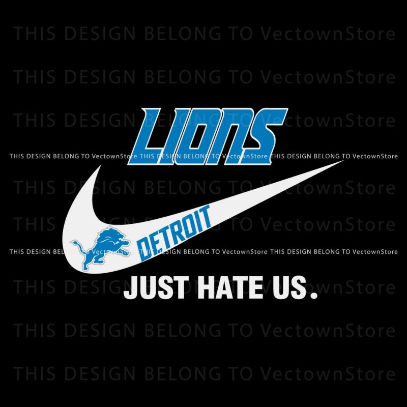 detroit-lions-nike-logo-just-hate-us-svg-digital-cricut-file