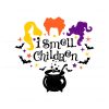 i-smell-children-svg-a-bunch-of-hocus-pocus-svg-cricut-file