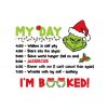 my-day-im-booked-png-grinch-day-program-png-file