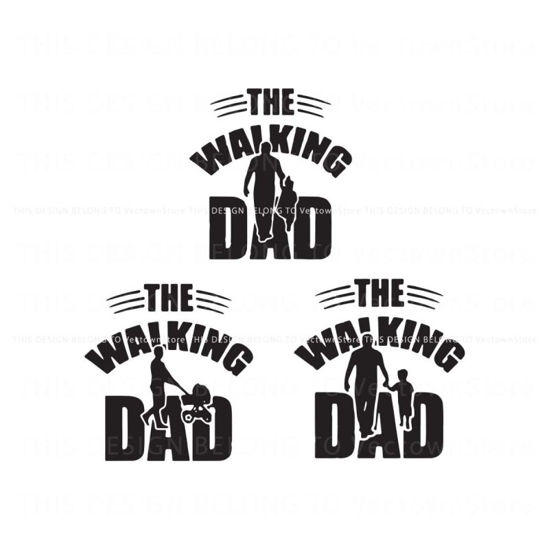 the-walking-dad-svg-fathers-day-svg-bundle-digital-file