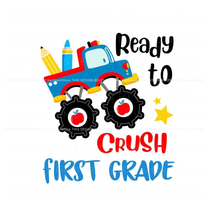 ready-to-crush-first-grade-svg-back-to-school-svg-digital-file