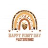 happy-first-day-svg-leopard-rainbow-svg-graphic-design-file