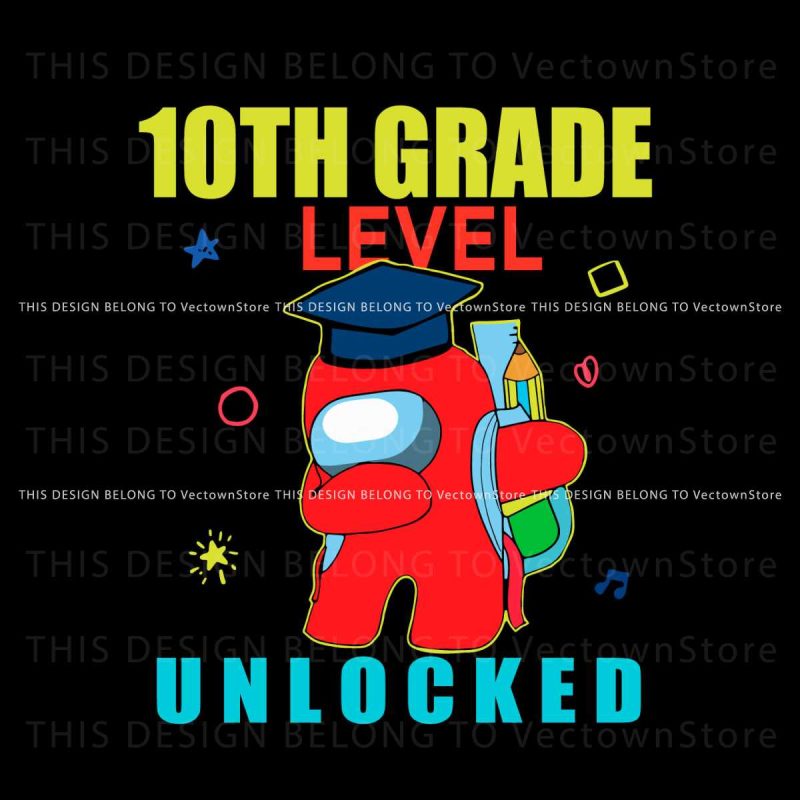 among-us-10th-grade-level-unlocked-svg-graphic-design-file