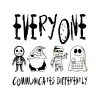 everyone-communicates-differently-halloween-svg-download
