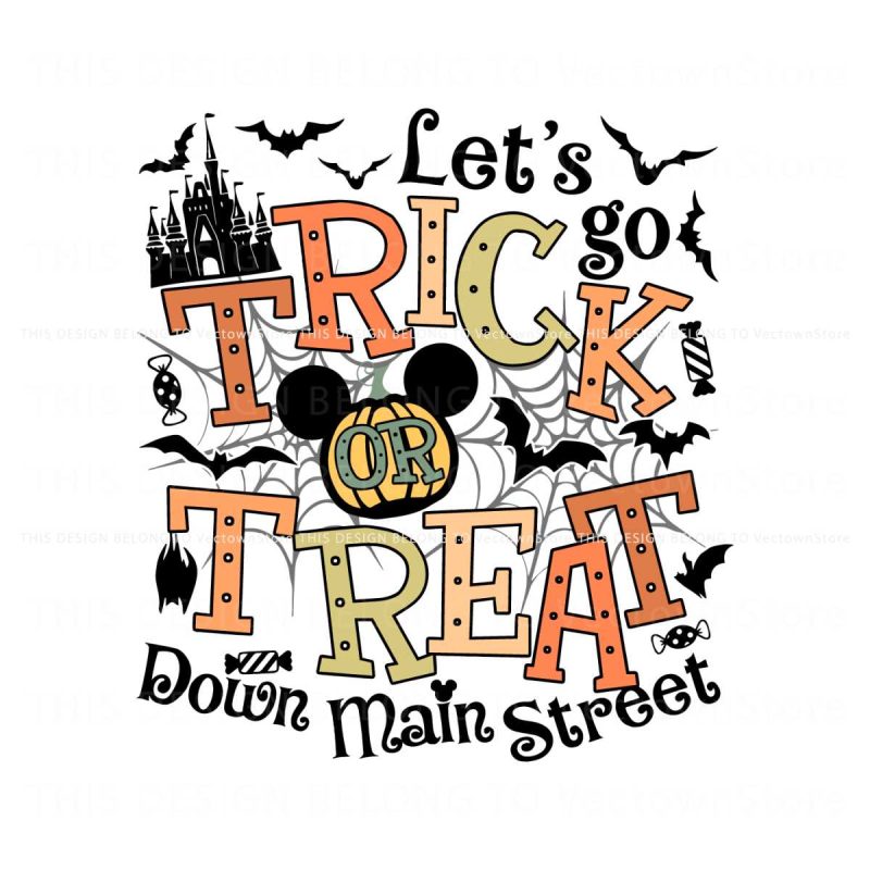 lets-go-trick-or-treat-down-main-street-svg-digital-cricut-file