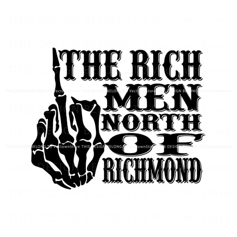 the-rich-men-north-of-richmond-skeleton-hand-svg-file