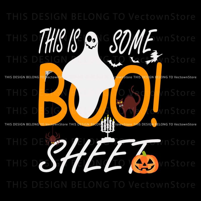 this-is-some-boo-sheet-funny-halloween-ghost-svg-download