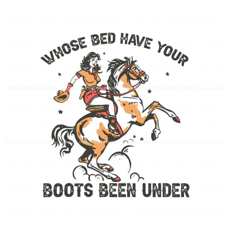 nashville-music-whose-bed-have-your-boots-been-under-svg