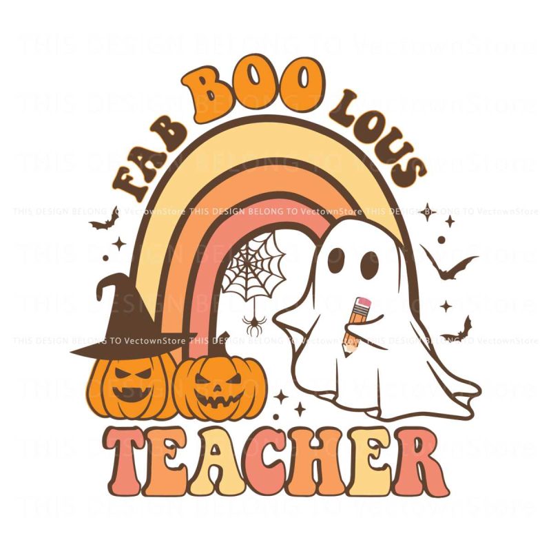 faboolous-teacher-svg-halloween-teacher-ghost-svg-file