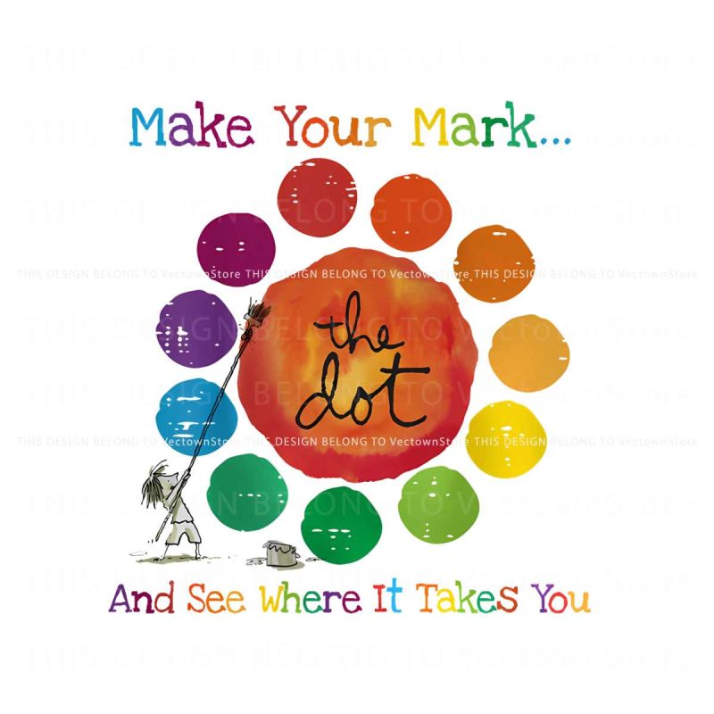 make-your-mark-and-see-where-it-takes-you-png-download