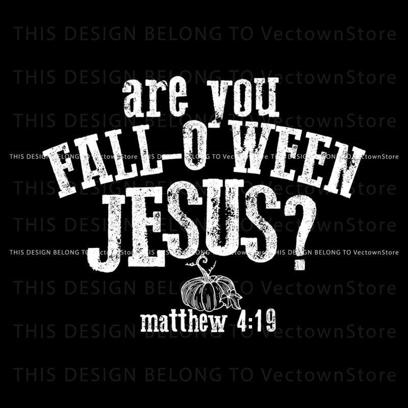 vintage-are-you-falloween-jesus-christian-svg-digital-file