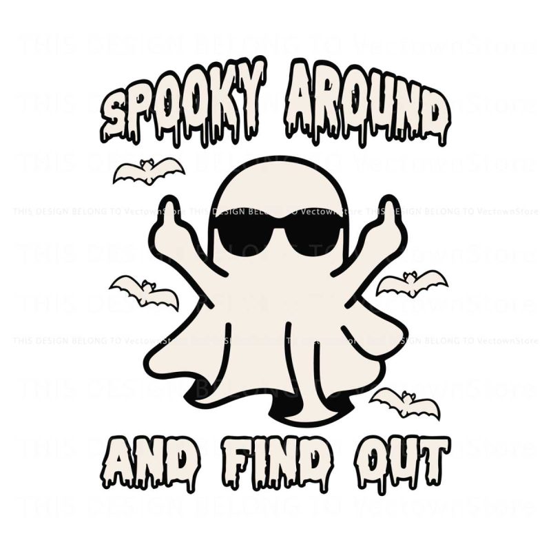 ghost-vibe-spooky-around-and-find-out-svg-cricut-file