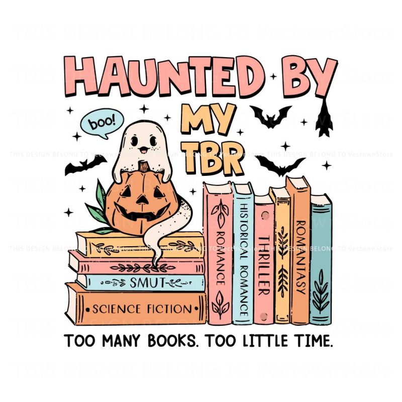 boo-haunted-by-my-tbr-bookish-ghost-svg-file-for-cricut