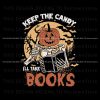 skeleton-keep-the-candy-i-will-take-books-svg-download