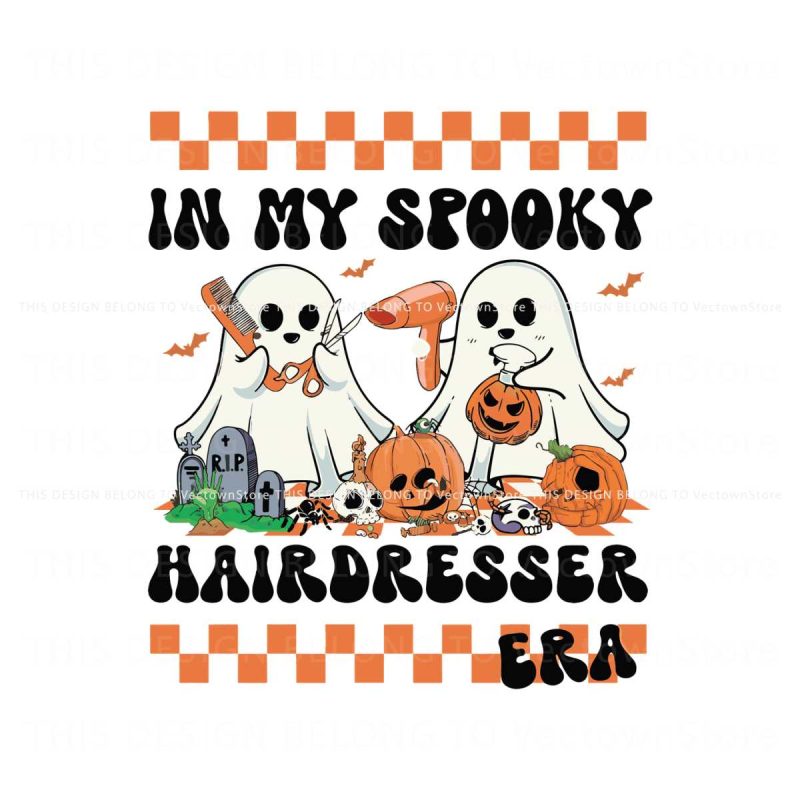 funny-in-my-spooky-hairdresser-era-svg-graphic-design-file