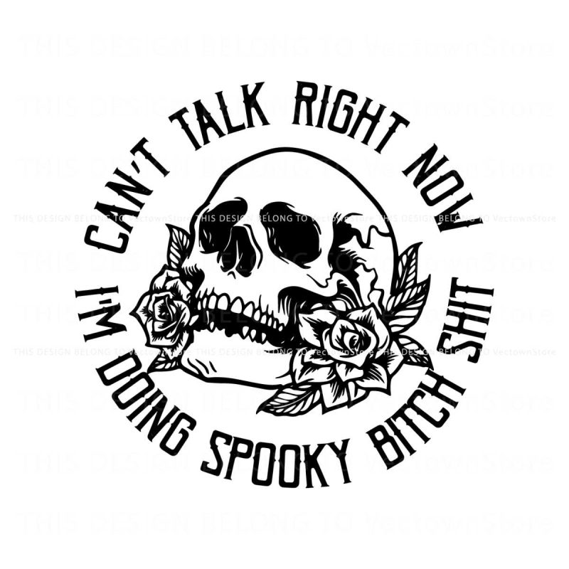 cant-talk-right-now-skull-skeleton-halloween-svg-cricut-file