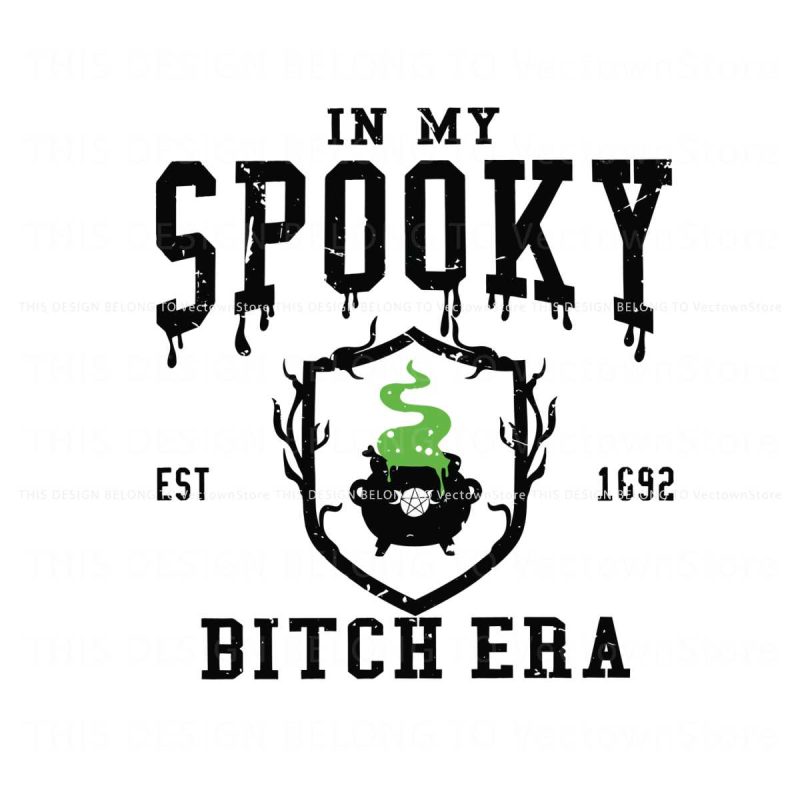 in-my-spooky-bitch-era-est-1692-svg-spooky-season-svg-file