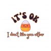 retro-its-ok-i-dont-like-you-either-svg-digital-cricut-file