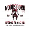 retro-scary-woodsboro-horror-film-club-est-1996-svg-file