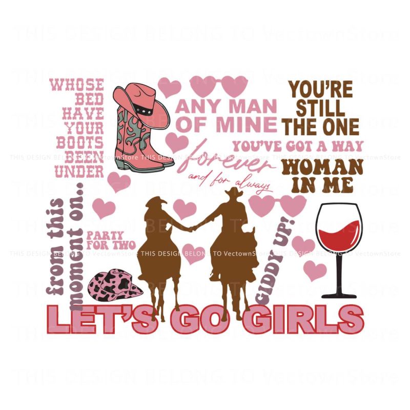 lets-go-girls-you-still-the-one-svg-country-music-svg-file