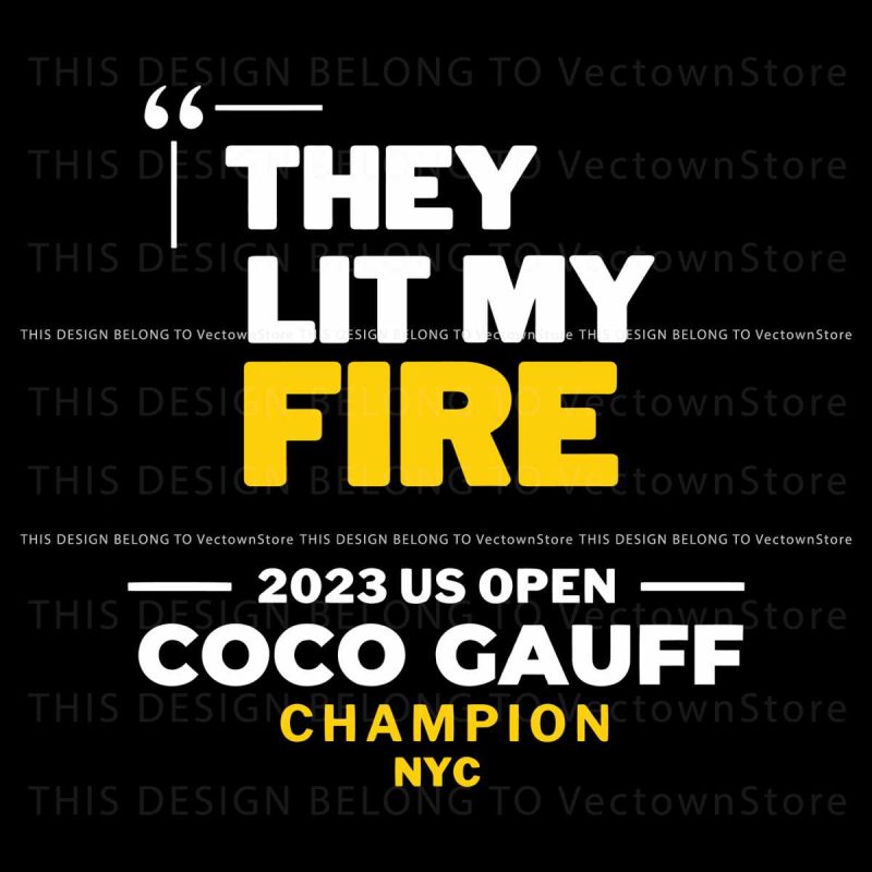 coco-gauff-they-lit-my-fire-2023-us-open-svg-digital-file