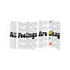 all-feelings-are-okay-svg-love-yourself-quote-svg-cricut-files