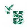 hit-em-low-hit-em-high-eagles-football-svg-cricut-file