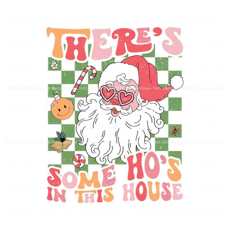theres-some-hos-in-this-house-santa-claus-svg-file-for-cricut