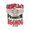 griiswold-premium-eggnog-est-1989-svg-digital-file
