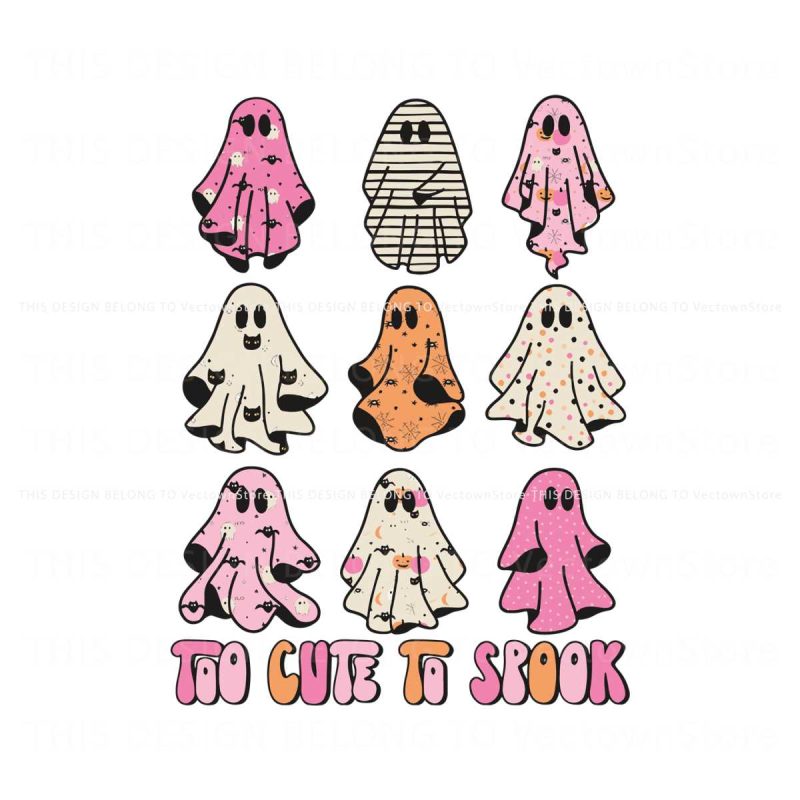 cute-ghost-too-cute-to-spook-spooky-vibes-svg-digital-file