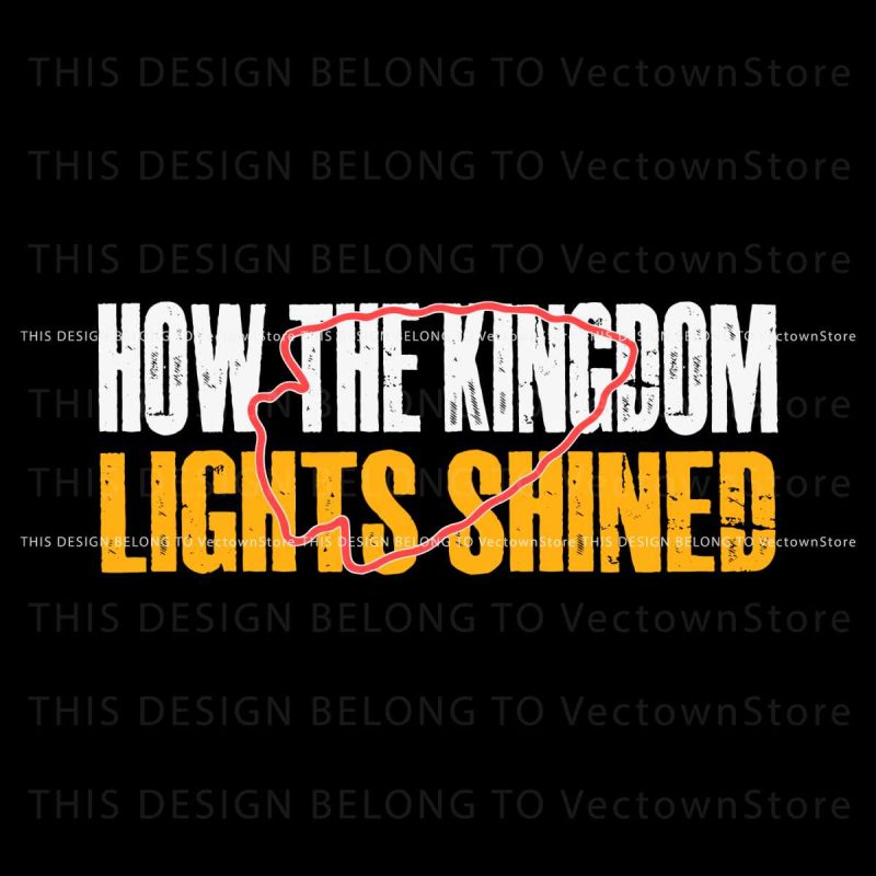 how-the-kingdom-lights-shined-chiefs-kelce-swift-kingdom-svg