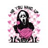 funny-horror-scream-no-you-hang-up-svg-digital-cricut-file