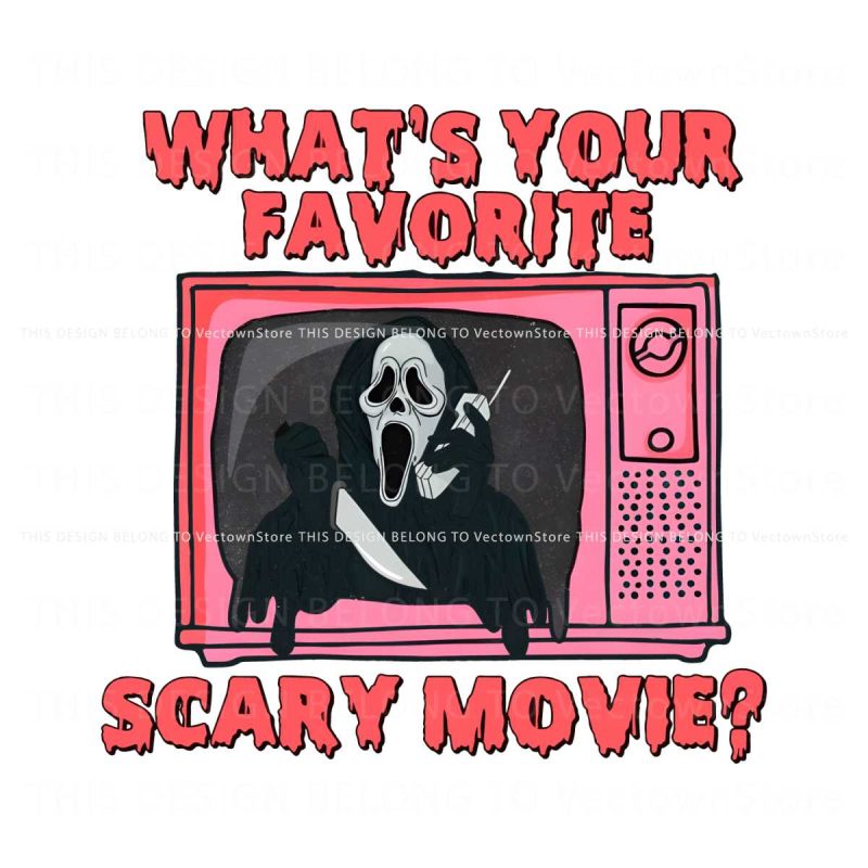 whats-your-favorite-scary-movie-png-sublimation-download