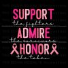 support-admire-honor-breast-cancer-awareness-svg-file
