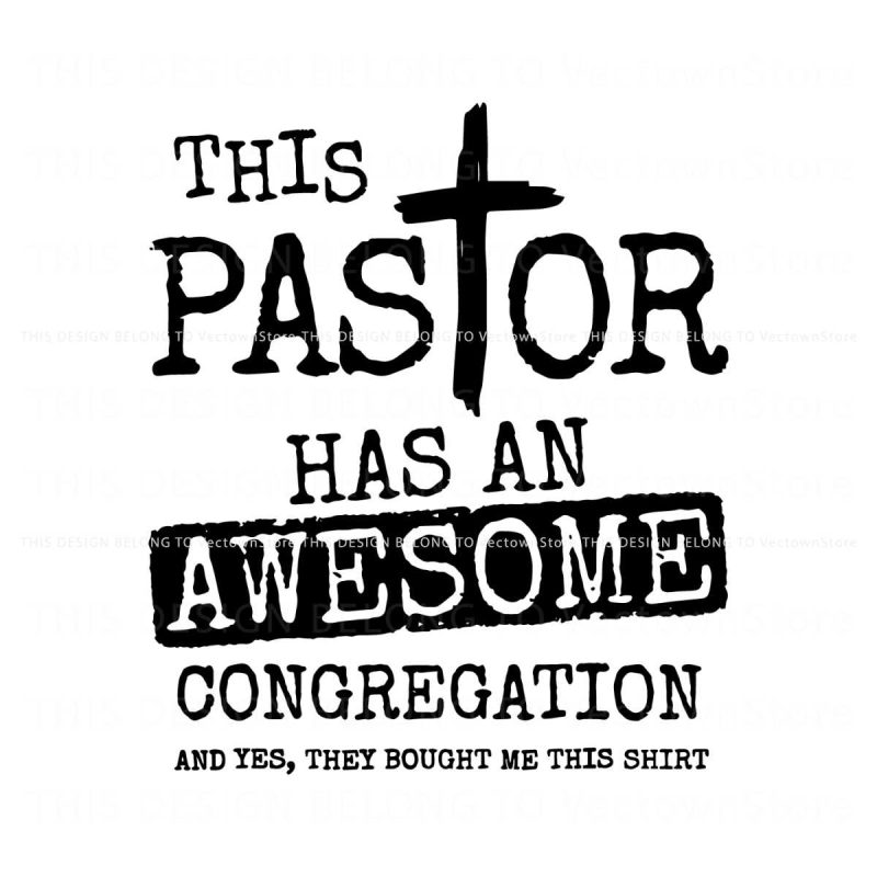 this-pastor-has-an-awesome-congregation-svg-file-for-cricut