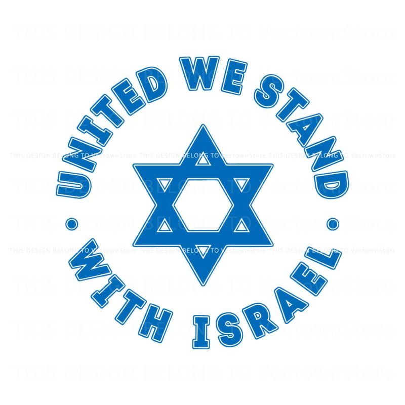 united-we-stand-with-israel-peace-in-israel-svg-cricut-file