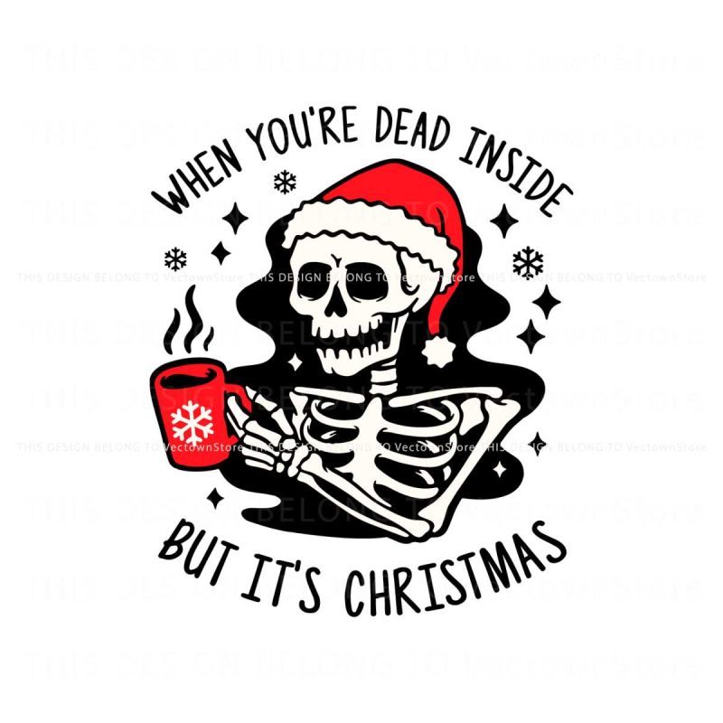 dead-inside-but-its-christmas-skeleton-coffee-cups-svg-file