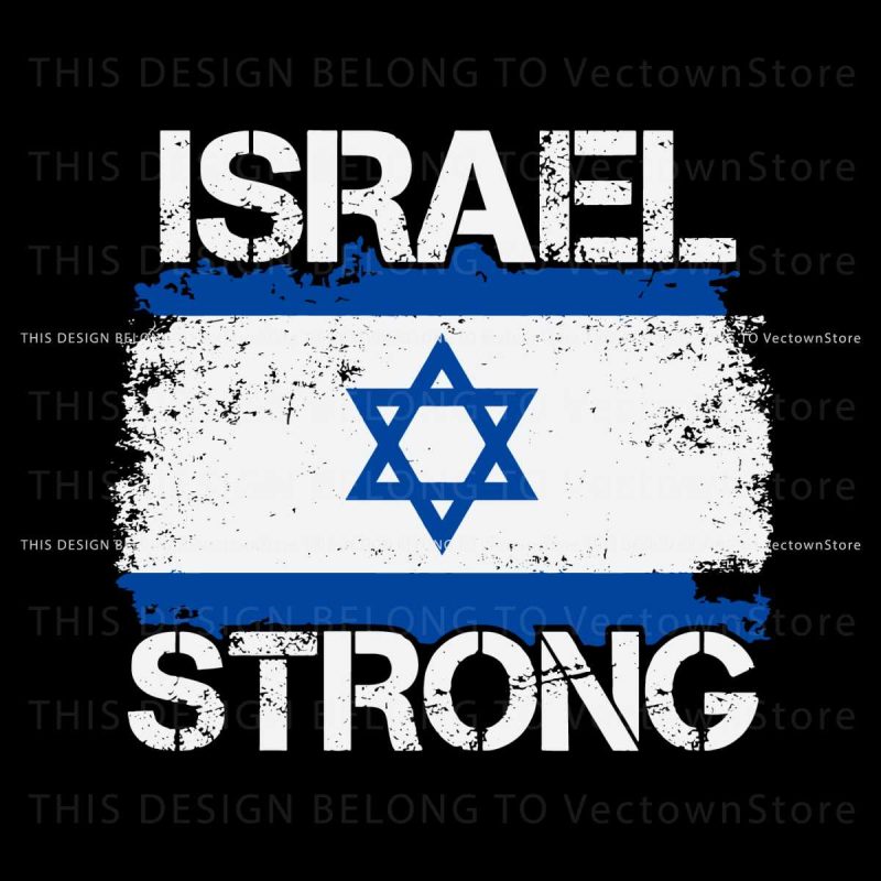 israel-strong-pray-for-israel-flag-svg-graphic-design-file