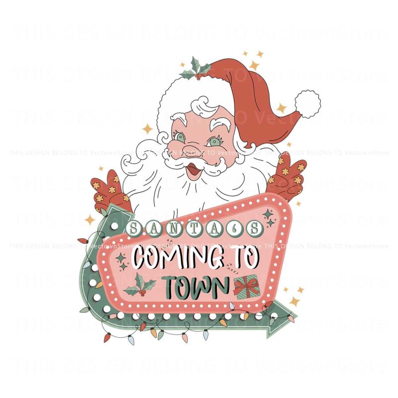 funny-santa-coming-to-town-png-sublimation-download