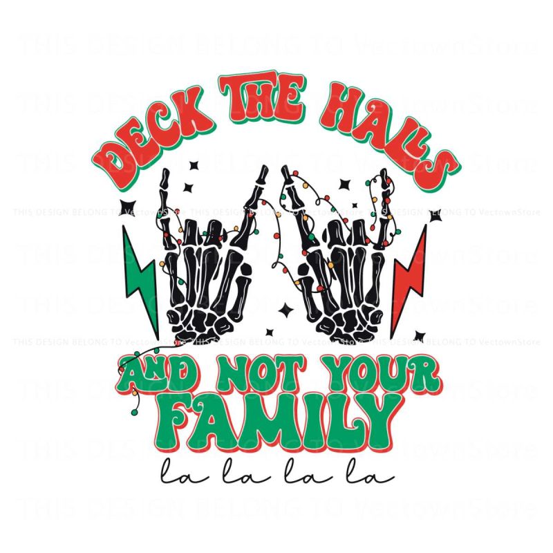deck-the-halls-and-not-your-familey-skeleton-hand-svg-file