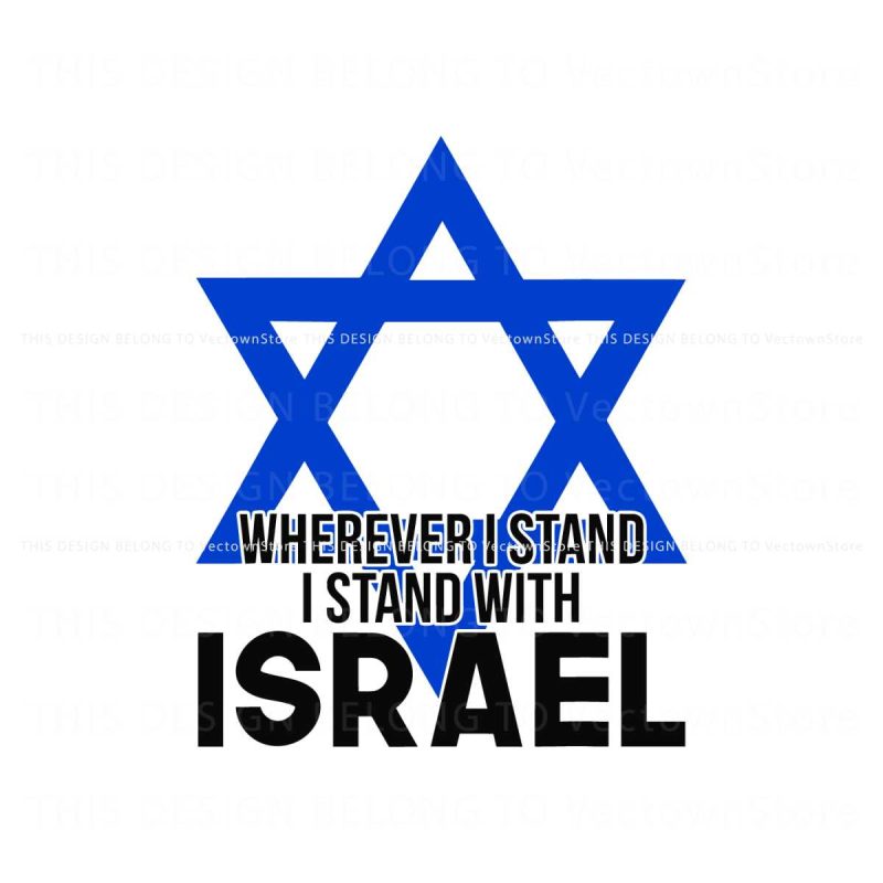 jewish-wherever-i-stand-i-stand-with-israel-svg-cricut-file