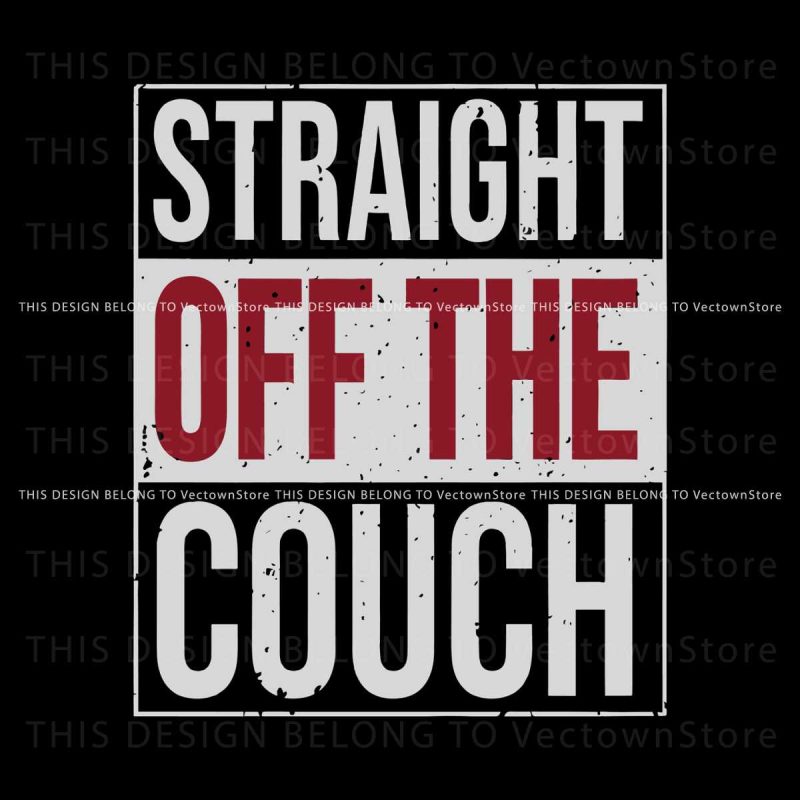 vintage-straight-off-the-couch-svg-cutting-digital-file