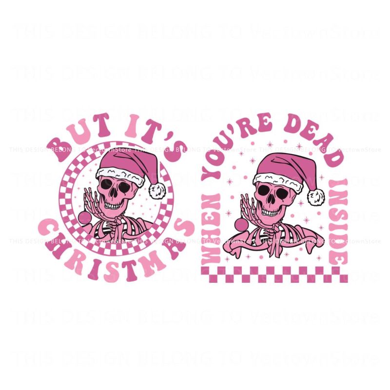 dead-inside-but-its-christmas-pink-skeleton-svg-graphic-file