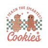 retro-i-teach-the-smartest-cookies-svg-graphic-design-file