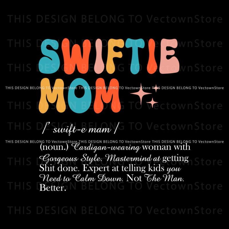 swiftie-mom-definition-taylors-version-svg-file-for-cricut