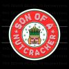vintage-son-of-a-nutcracker-christmas-svg-file-for-cricut