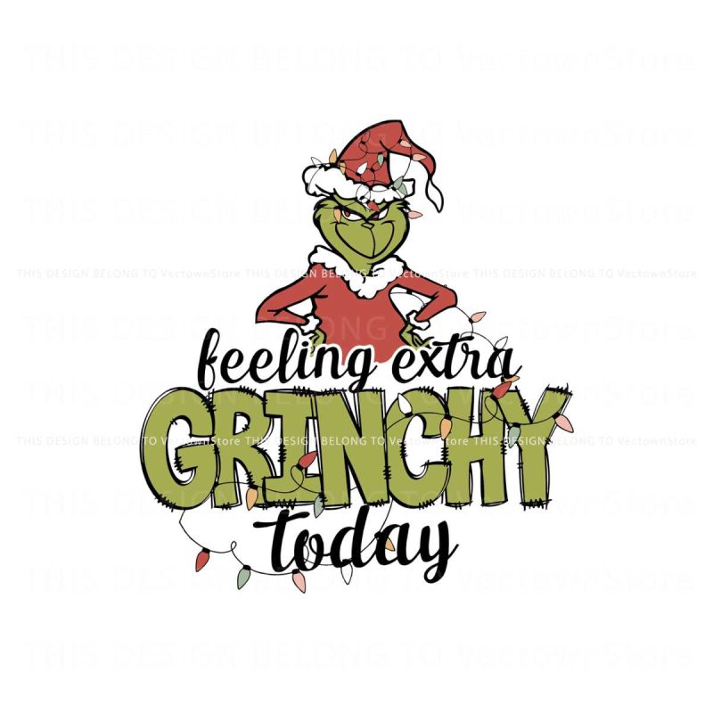 feeling-extra-grinchy-today-christmas-lights-svg-download