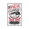 polar-express-admit-one-train-depot-the-north-pole-svg-file