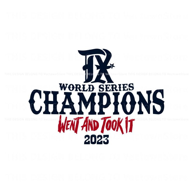 world-series-champions-went-and-took-it-svg-digital-file