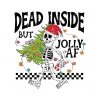 funny-dead-inside-but-jolly-af-christmas-tree-svg-file